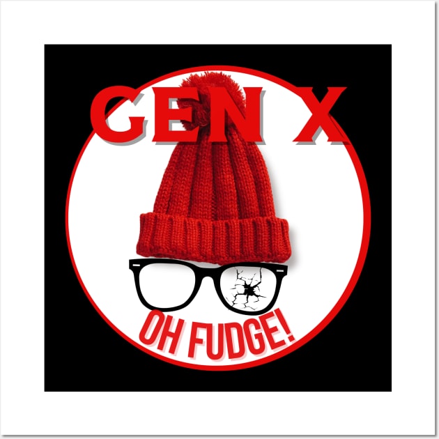 GEN X Oh Fudge Wall Art by Queen of the Minivan